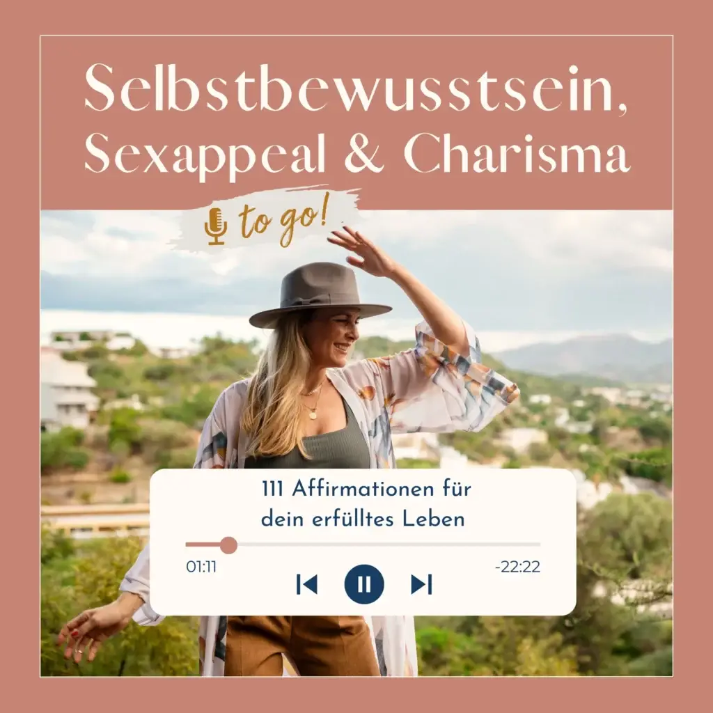 Affirmationen fuer ein erfuelltes Leben